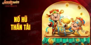 Nổ hũ thần tài luckywin
