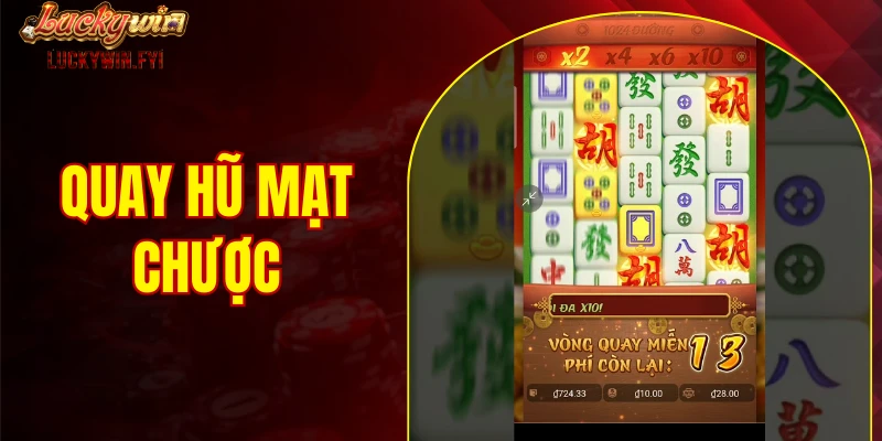 Quay Hũ Mạt Chược